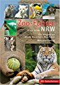 Zoo-Führer NRW: Ein Wegweiser durch Nordrhein-Westfalen
