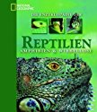 Die Enzyklopädie der Reptilien, Amphibien & Wirbellosen