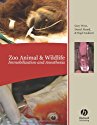 Zoo Animal and Wildlife: Immobilization and Anesthesia